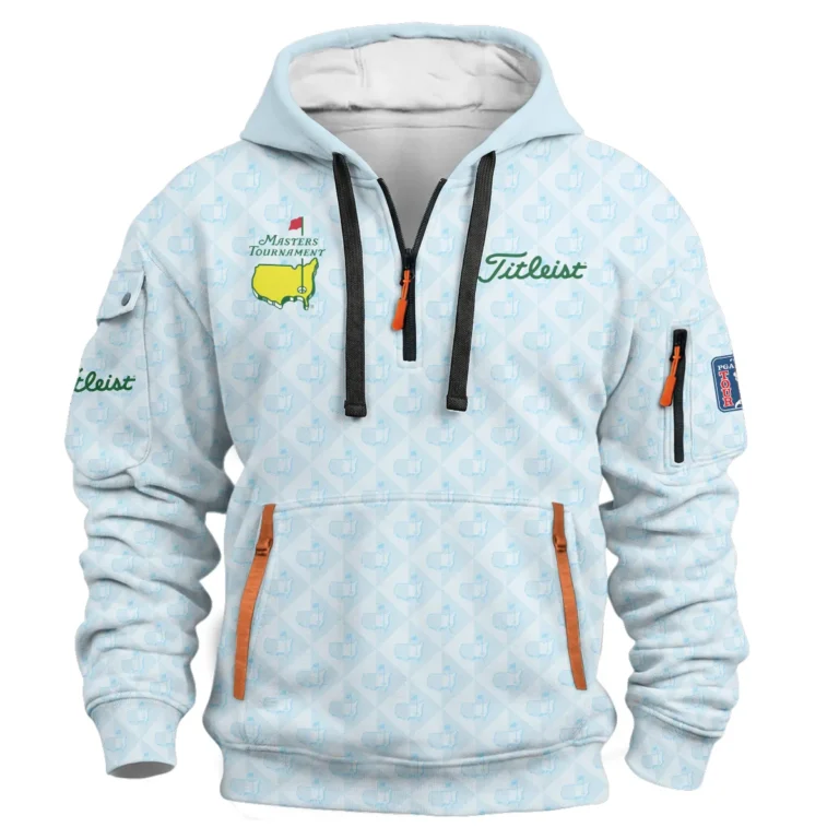 Masters Tournament Titleist Hoodie Half Zipper All Over Prints QTMT070326A2TL-HDF